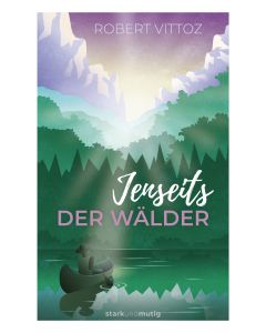 Jenseits der Wälder