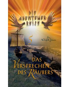 Abenteuerreise 5: Das Versprechen des Räubers