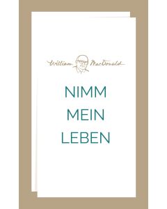 Nimm mein Leben