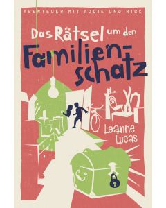 Das Rätsel um den Familienschatz