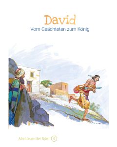 David – Vom Geächteten zum König