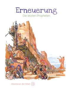 Erneuerung – Die letzten Propheten