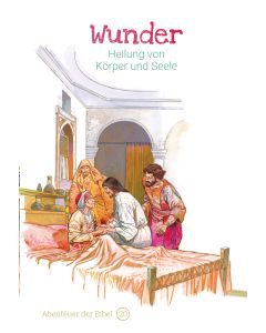 Wunder – Heilung von Körper und Seele