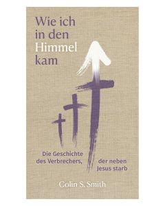 Wie ich in den Himmel kam