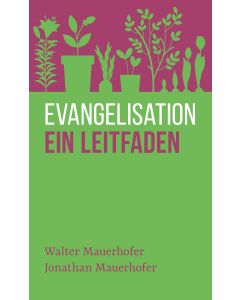 Evangelisation – ein Leitfaden