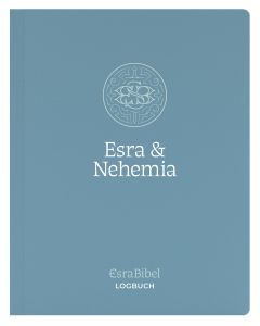 EsraBibel – Logbuch Esra + Nehemia