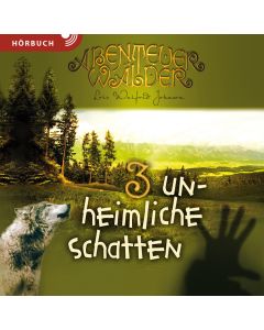 Unheimliche Schatten (Hörbuch)