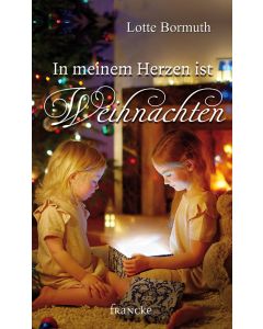 In meinem Herzen ist Weihnachten