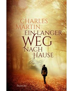 Ein langer Weg nach Hause