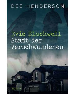 Evie Blackwell - Stadt der Verschwundenen