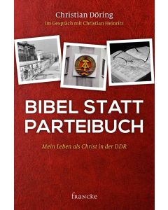 Bibel statt Parteibuch