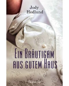 Ein Bräutigam aus gutem Haus