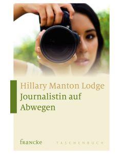 Journalistin auf Abwegen