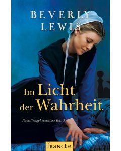 Im Licht der Wahrheit