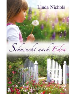 Sehnsucht nach Eden