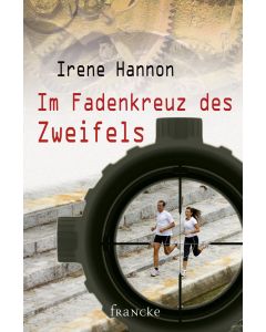 Im Fadenkreuz des Zweifels