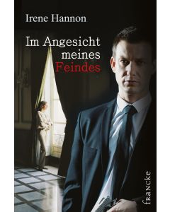 Im Angesicht meines Feindes