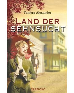Land der Sehnsucht