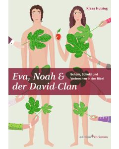 Eva, Noah & der David-Clan