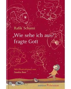 "Wie sehe ich aus?", fragte Gott