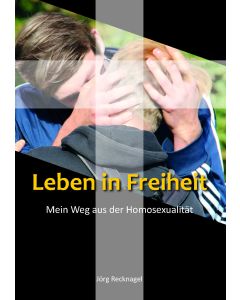 Leben in Freiheit