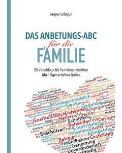 Das Anbetungs-ABC für die Familie