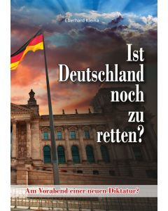 Ist Deutschland noch zu retten?