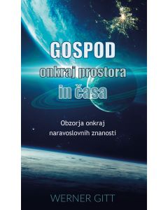 GOSPOD ONKRAJ PROSTORA IN ČASA
