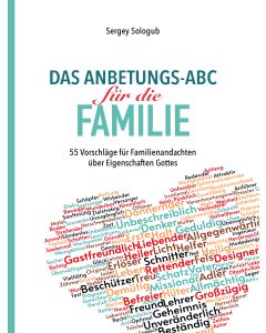 Das Anbetungs-ABC für die Familie