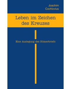 Leben im Zeichen des Kreuzes
