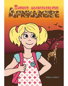 Sophies abenteuerliche Afrikareise