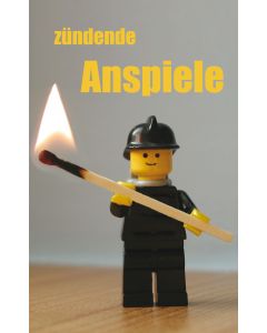 Zündende Anspiele