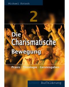 Die Charismatische Bewegung 2