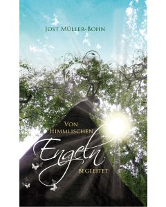 Von himmlischen Engeln begleitet