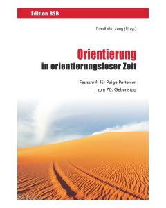 Orientierung in orientierungsloser Zeit