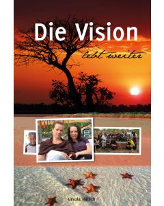 Die Vision lebt weiter