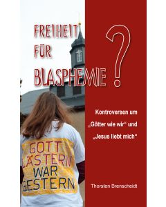 Freiheit für Blasphemie