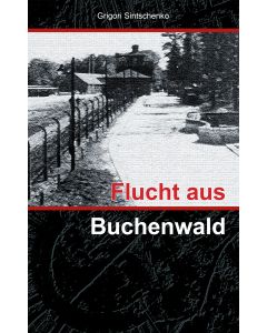 Flucht aus Buchenwald