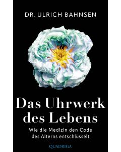 Das Uhrwerk des Lebens