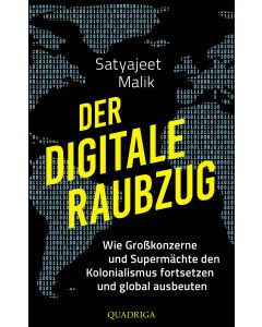 Der digitale Raubzug