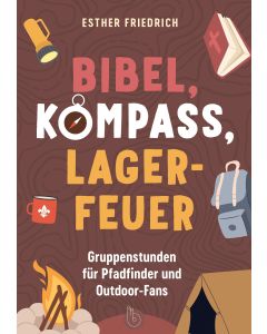 Bibel, Kompass, Lagerfeuer