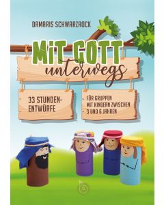 Mit Gott unterwegs