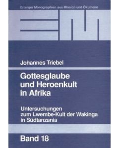 Gottesglaube und Heroenkult in Afrika