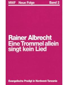 Eine Trommel allein singt kein Lied