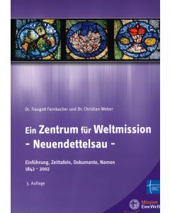 Ein Zentrum für Weltmission- Neuendettelsau
