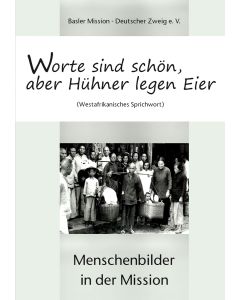 Worte sind schön, aber Hühner legen Eier