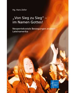 Von Sieg zu Sieg im Namen Gottes