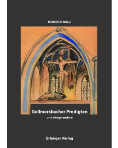Gellmersbacher Predigten und einige andere