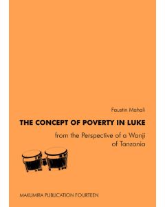 The Concept of Poverty in Luke in Perspective of a Wanji in Tanzania