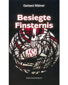 Besiegte Finsternis